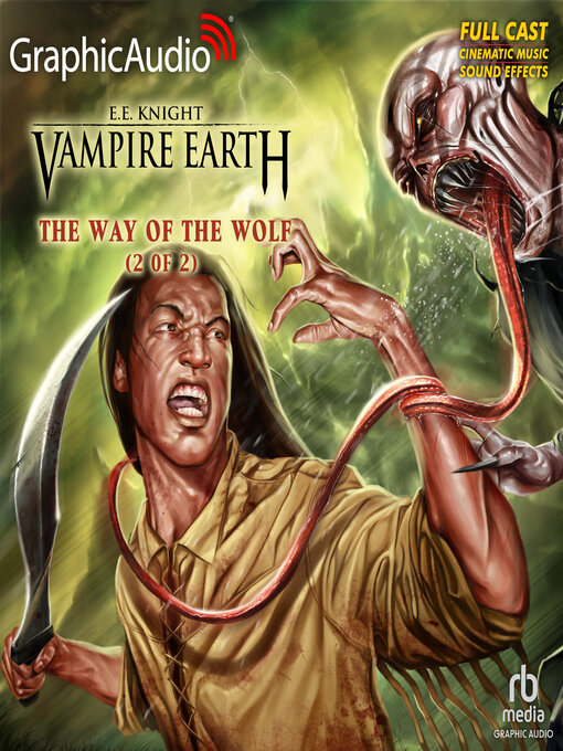 Title details for The Way of the Wolf (2 of 2) by E.E. Knight - Available